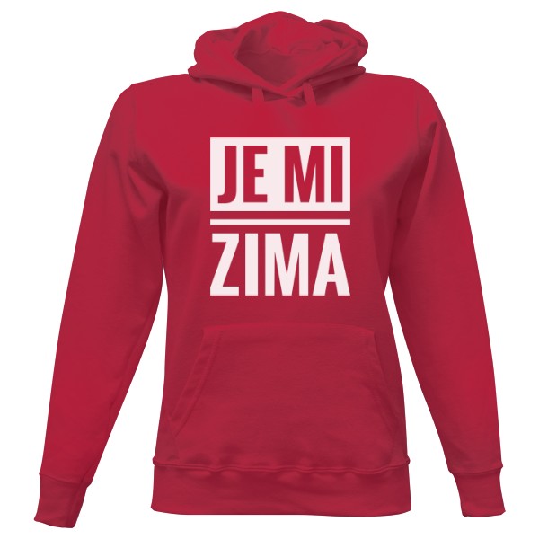 Dámská mikina s kapucí s potiskem Dámská mikina - Je mi zima